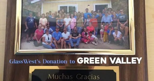 Glass West Donates Windows for Green Valley Community Church’s July 2015 Mission