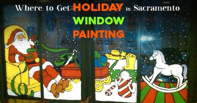 Companies that Do Holiday Window Painting in Sacramento