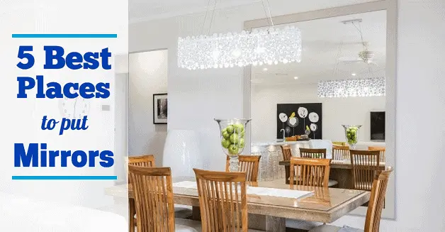 5 Best Places for Mirrors in Your Home or Business